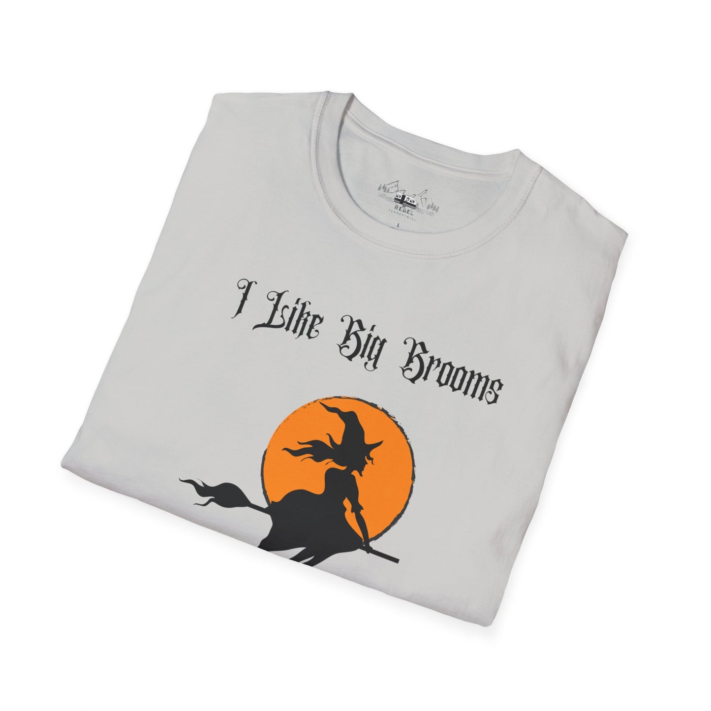 "I Like Big Brooms" Gothic Witch Unisex T-Shirt