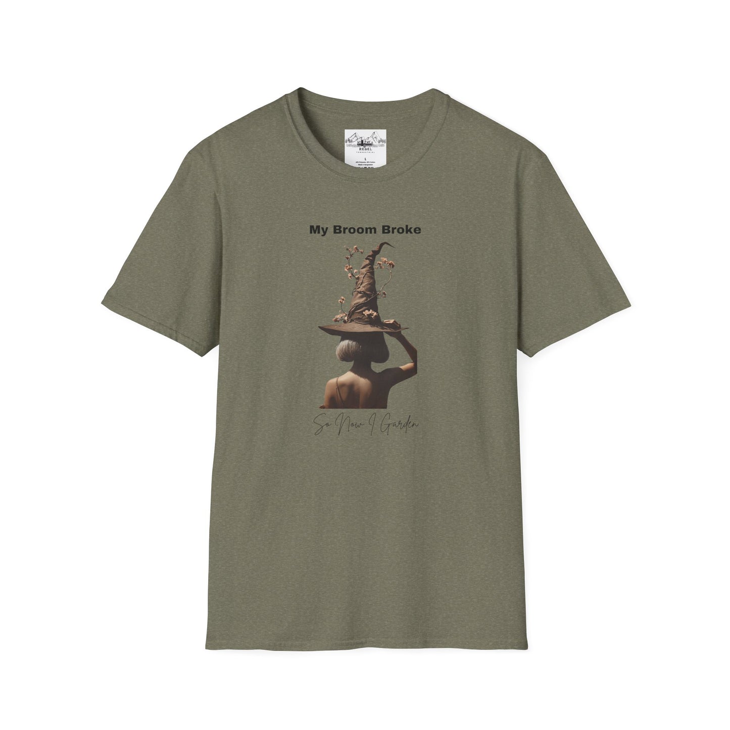 My Broom Broke, So Now I Garden – Unisex Softstyle T-Shirt