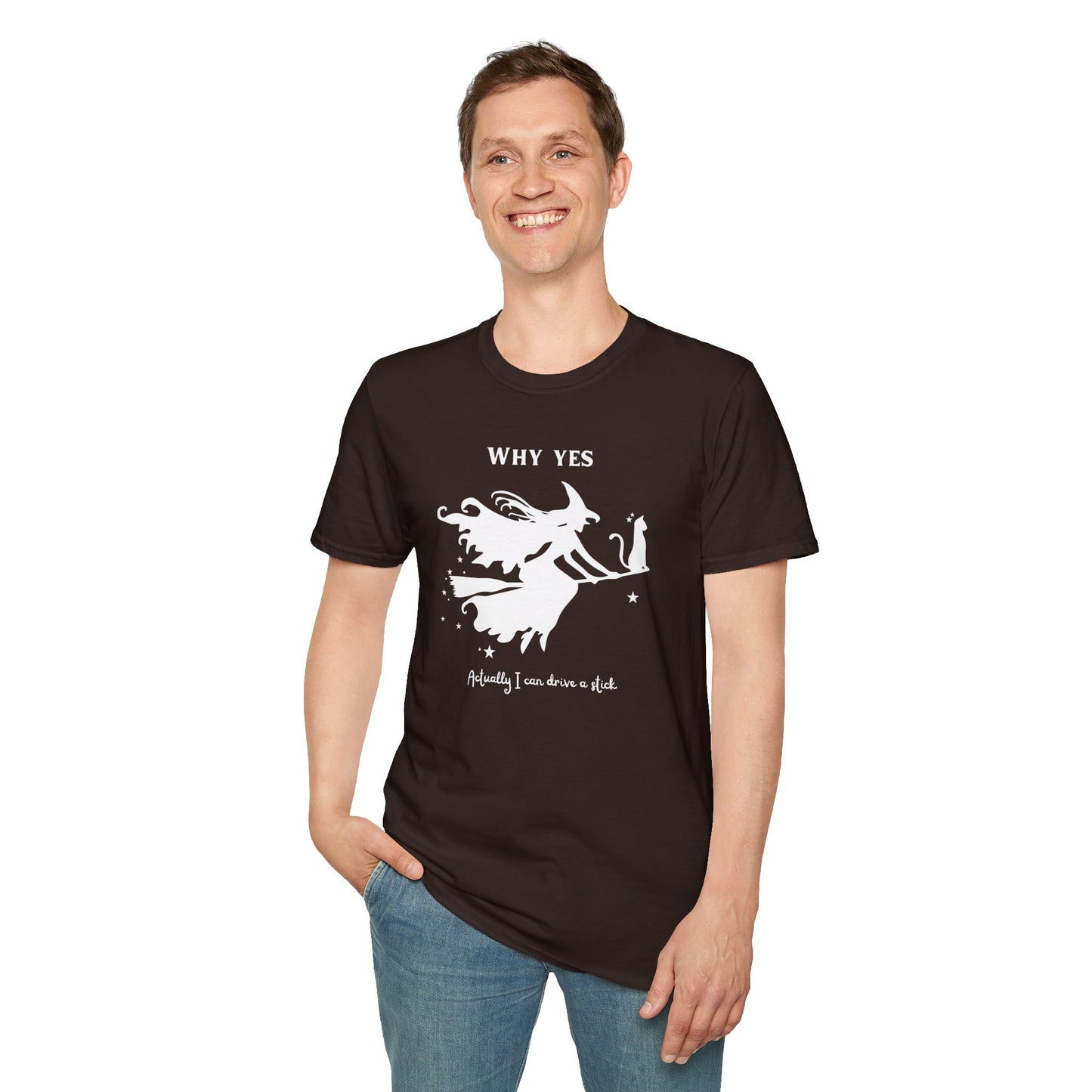Why, Yes I Actually Can Drive a Stick T-Shirt