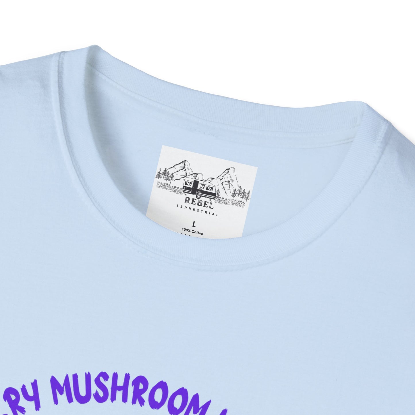 Psychedelic Mushrooms "Every Mushroom is Edible (Some Only Once)" Unisex Softstyle T-Shirt