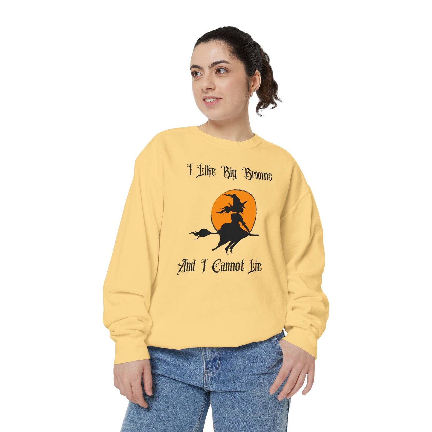 "I Like Big Brooms" Gothic Witch Unisex Garment-Dyed Sweatshirt