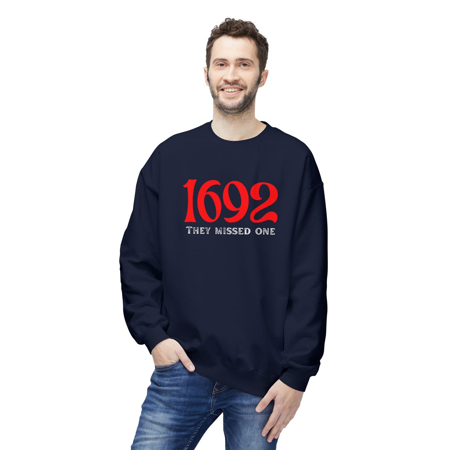 They Missed One Sweatshirt - Unisex Crewneck
