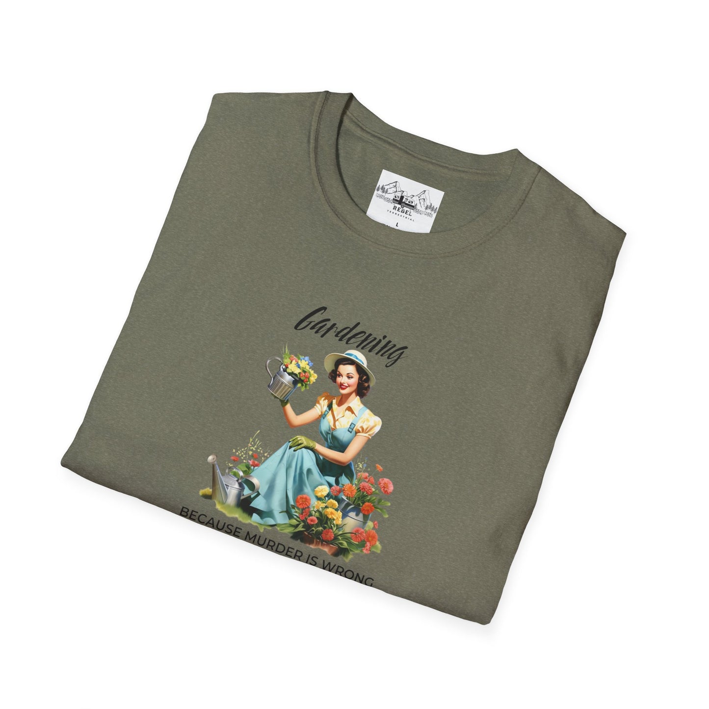 Gardening, Because Murder is Wrong – Vintage Humor T-Shirt