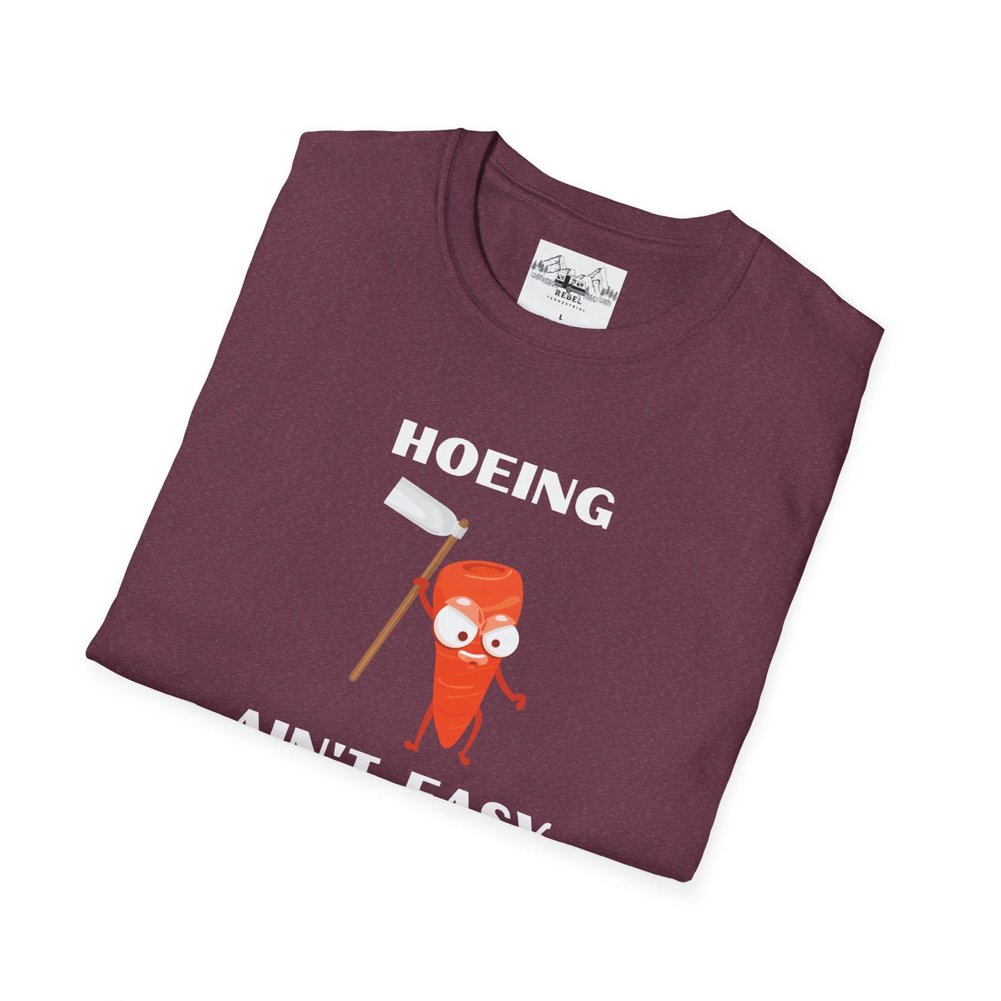 "Hoeing Ain't Easy" – Funny Gardening T-Shirt