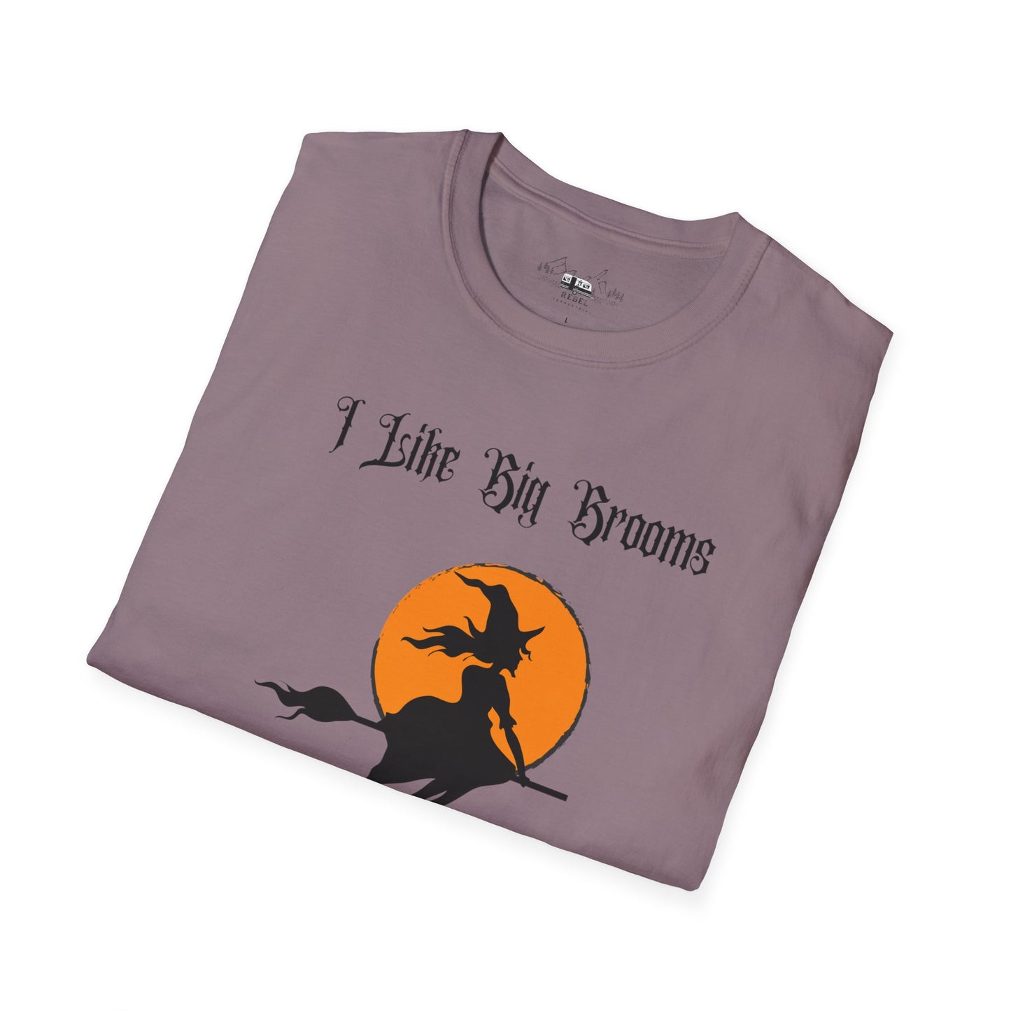 "I Like Big Brooms" Gothic Witch Unisex T-Shirt
