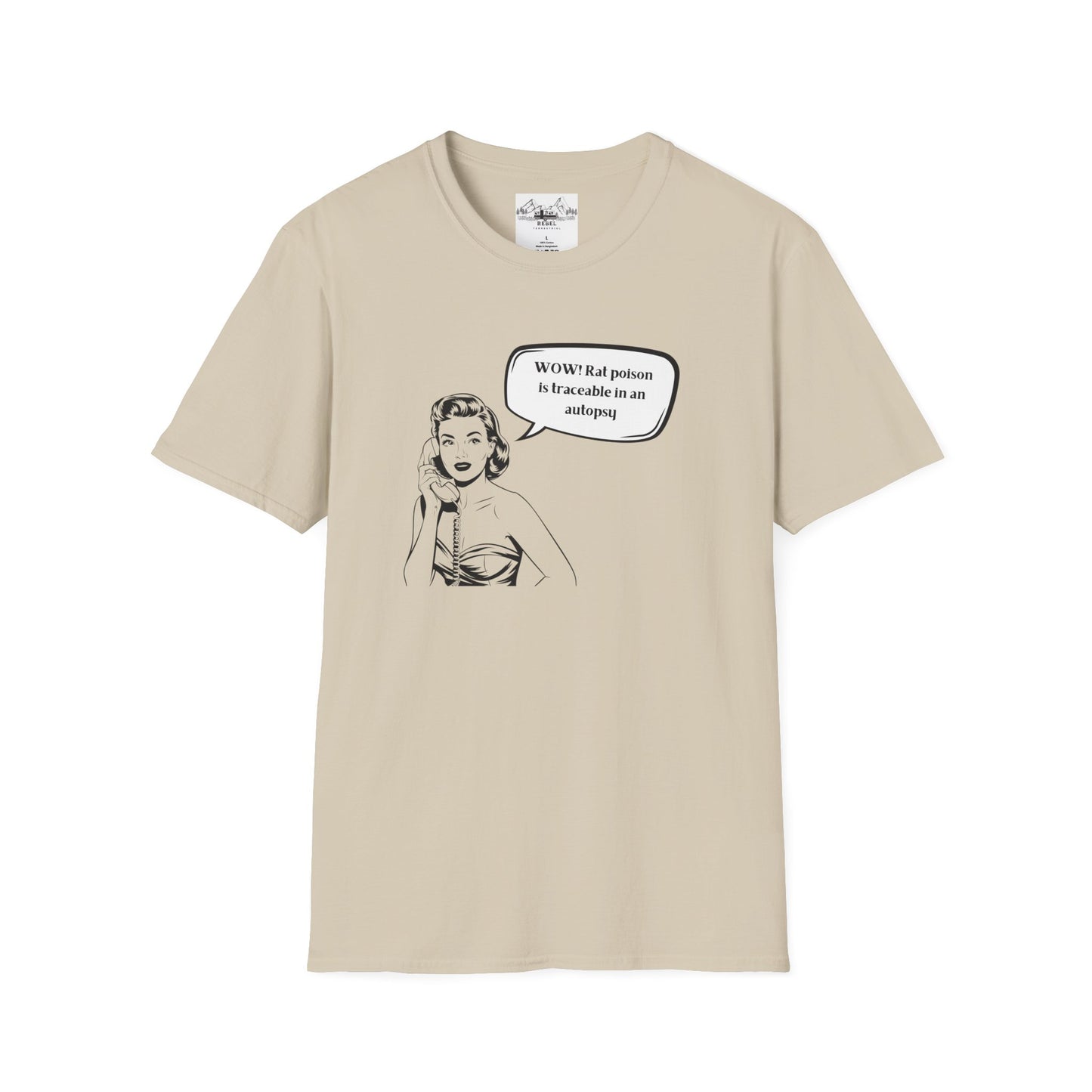 WOW! Rat Poison is Traceable in an Autopsy – Vintage Dark Humor T-Shirt