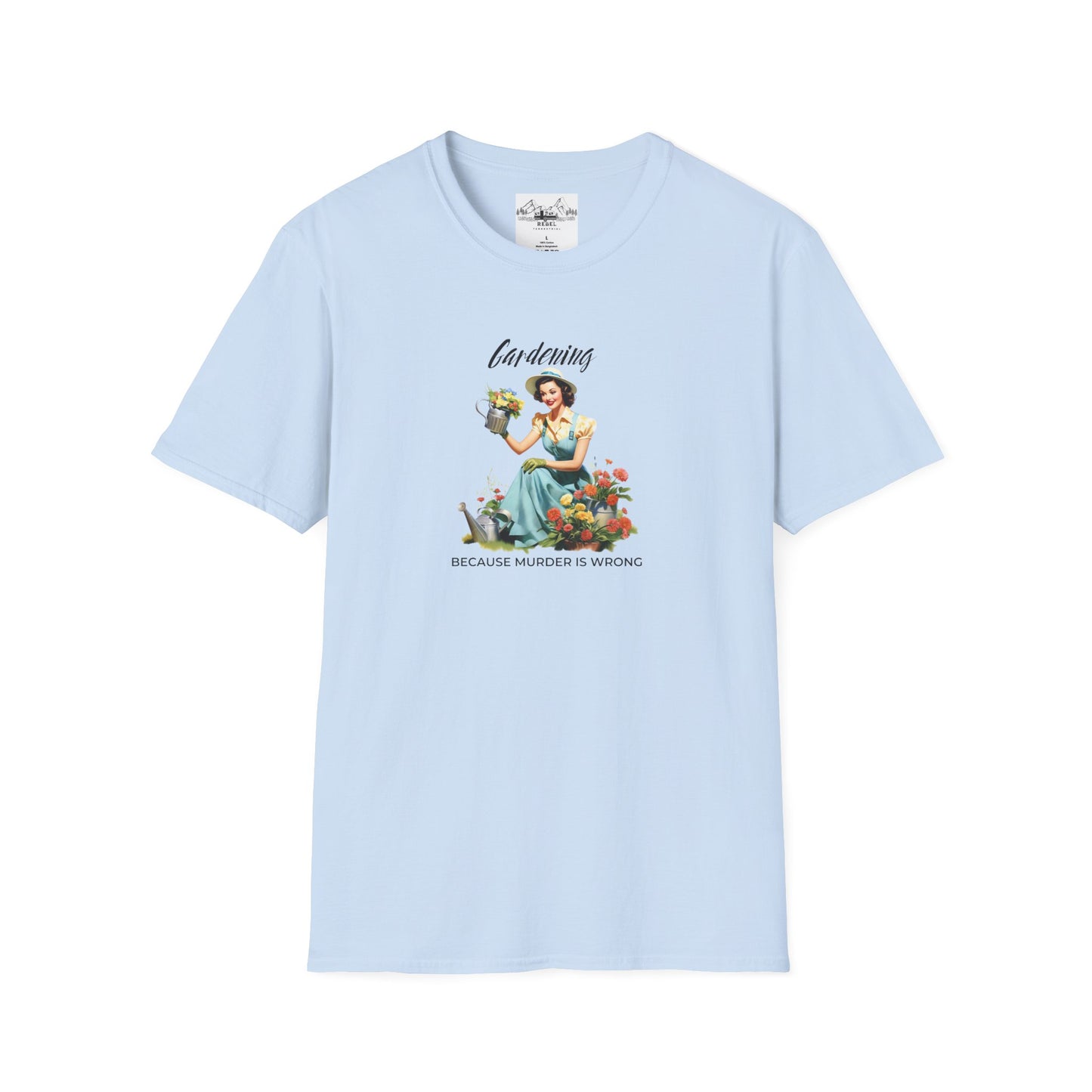 Gardening, Because Murder is Wrong – Vintage Humor T-Shirt