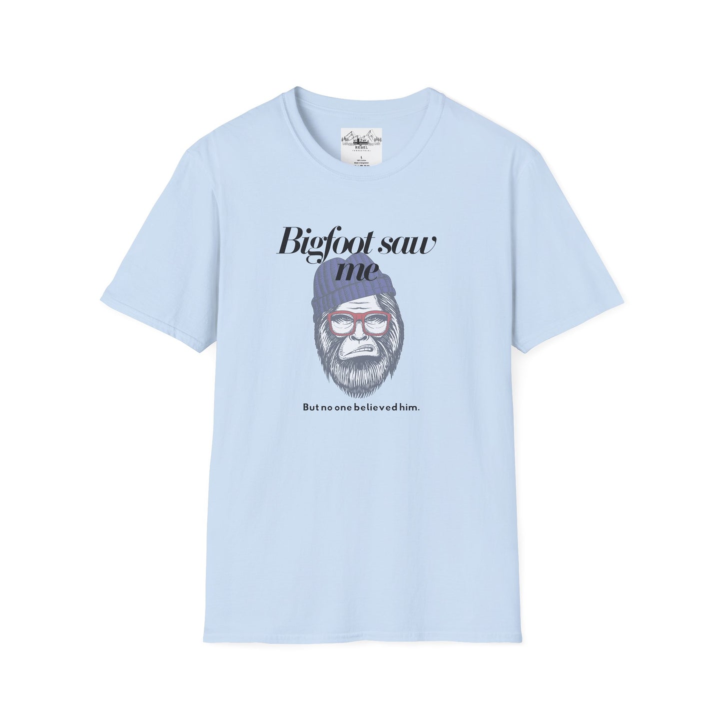 Bigfoot Saw Me But No One Believed Him – Hipster Bigfoot T-Shirt | Unisex Softstyle Tee