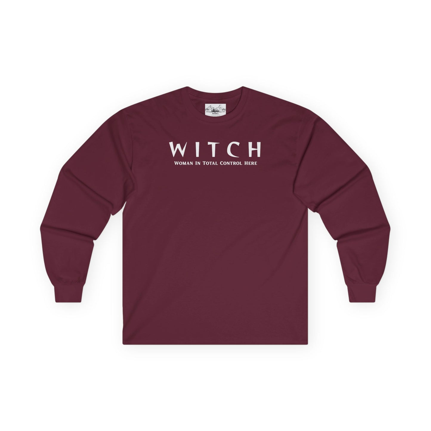 WITCH - Woman In Total Control Here Unisex Long Sleeve Tee