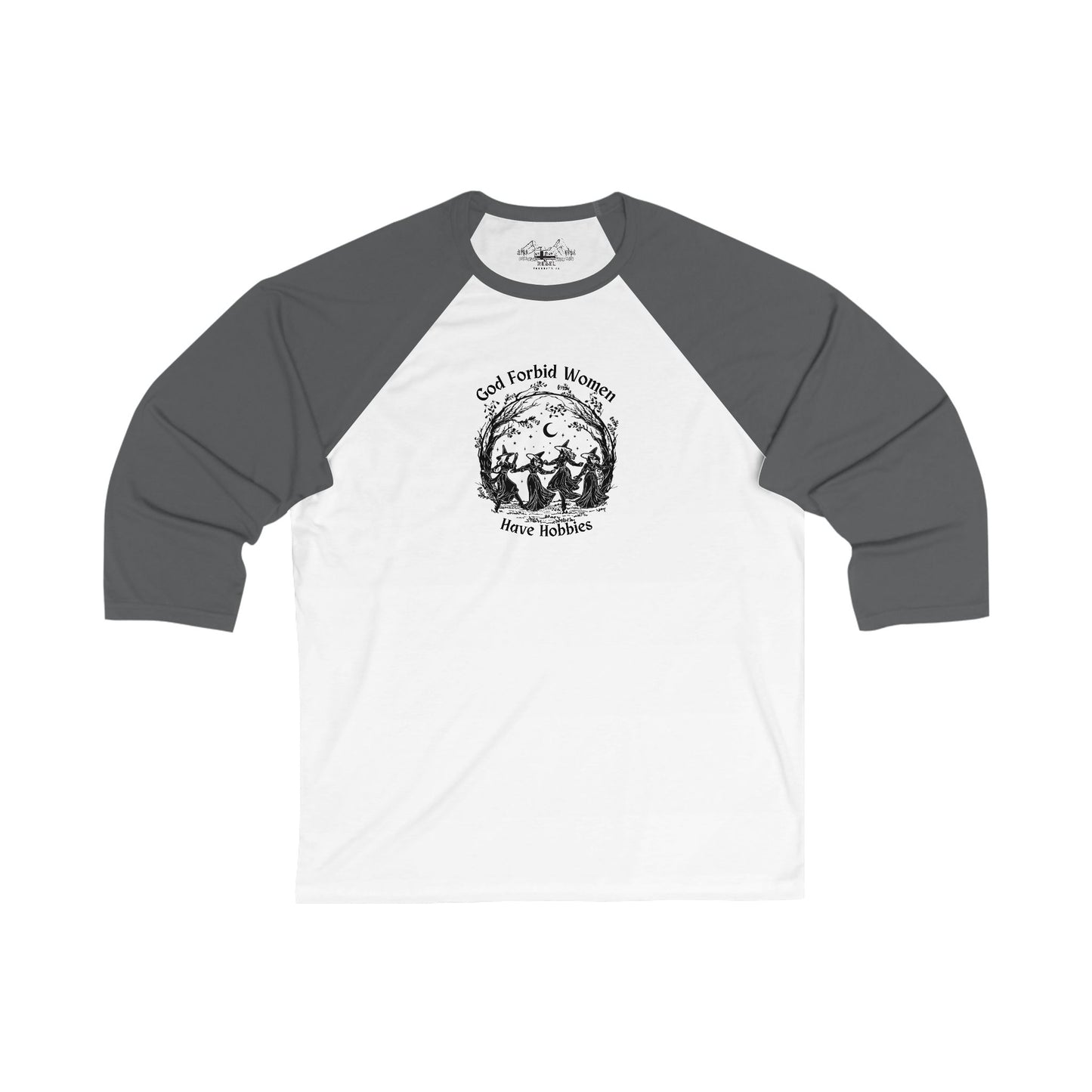 "God Forbid, Women Have Hobbies" Unisex 3/4 Sleeve Baseball Tee