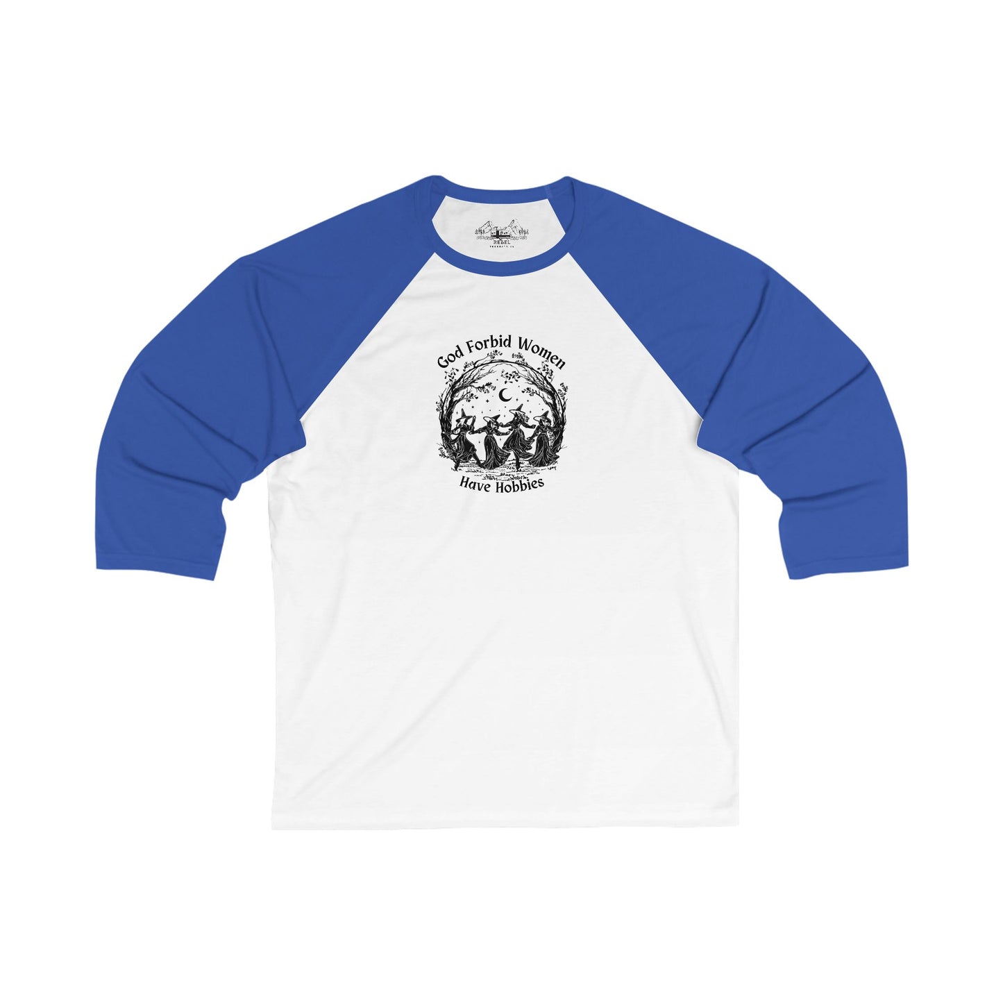 "God Forbid, Women Have Hobbies" Unisex 3/4 Sleeve Baseball Tee