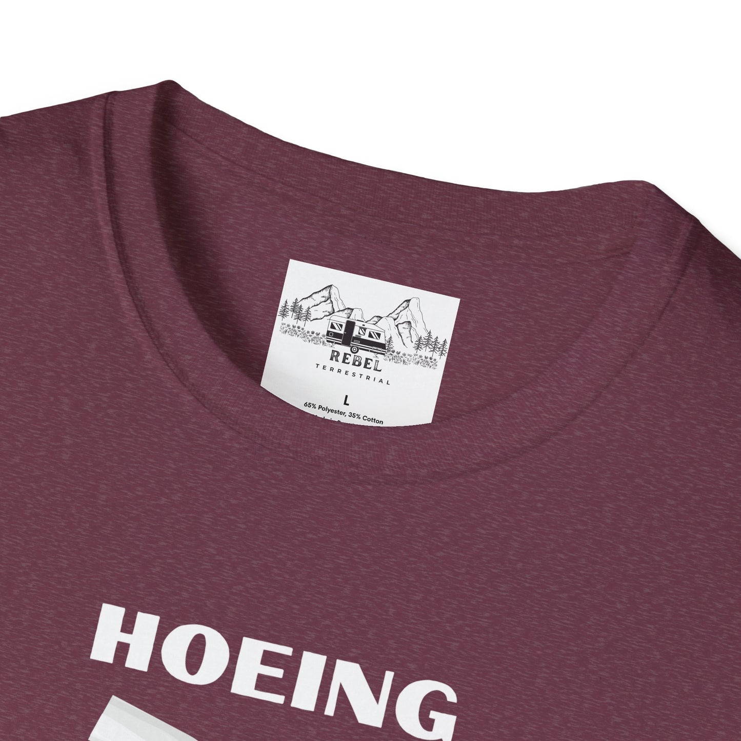 "Hoeing Ain't Easy" – Funny Gardening T-Shirt