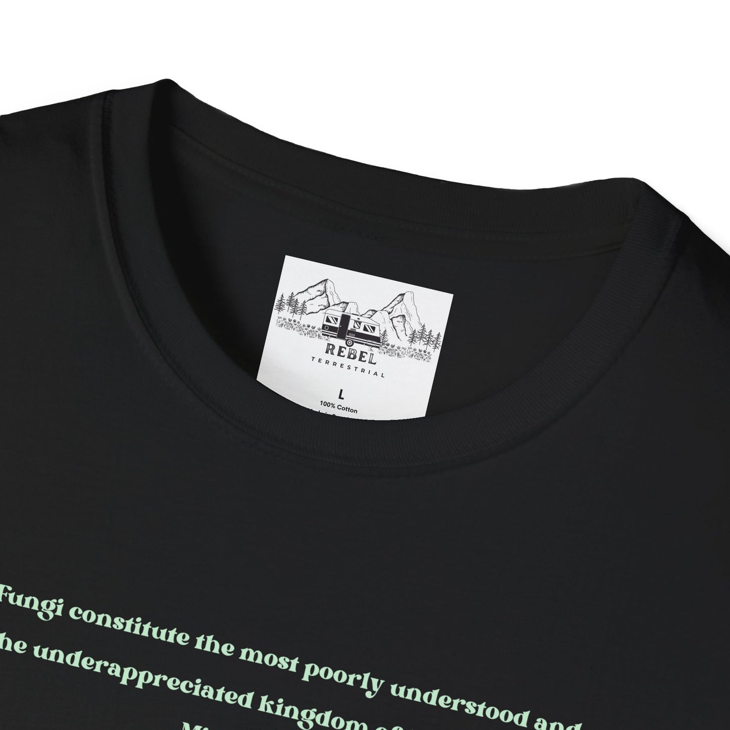 Mushroom Village Fungi Quote Unisex Softstyle T-Shirt – Michael Pollan Inspired