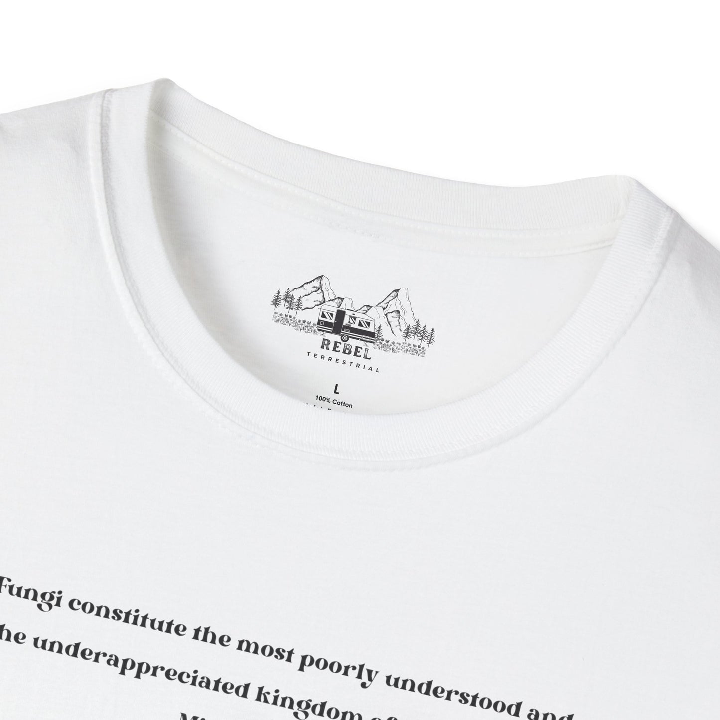 Mushroom Village Fungi Quote Unisex Softstyle T-Shirt – Michael Pollan Inspired