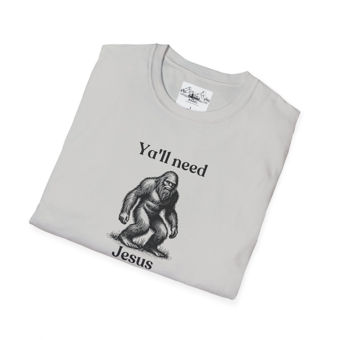Y’all Need Jesus Bigfoot T-Shirt – Unisex Softstyle Tee