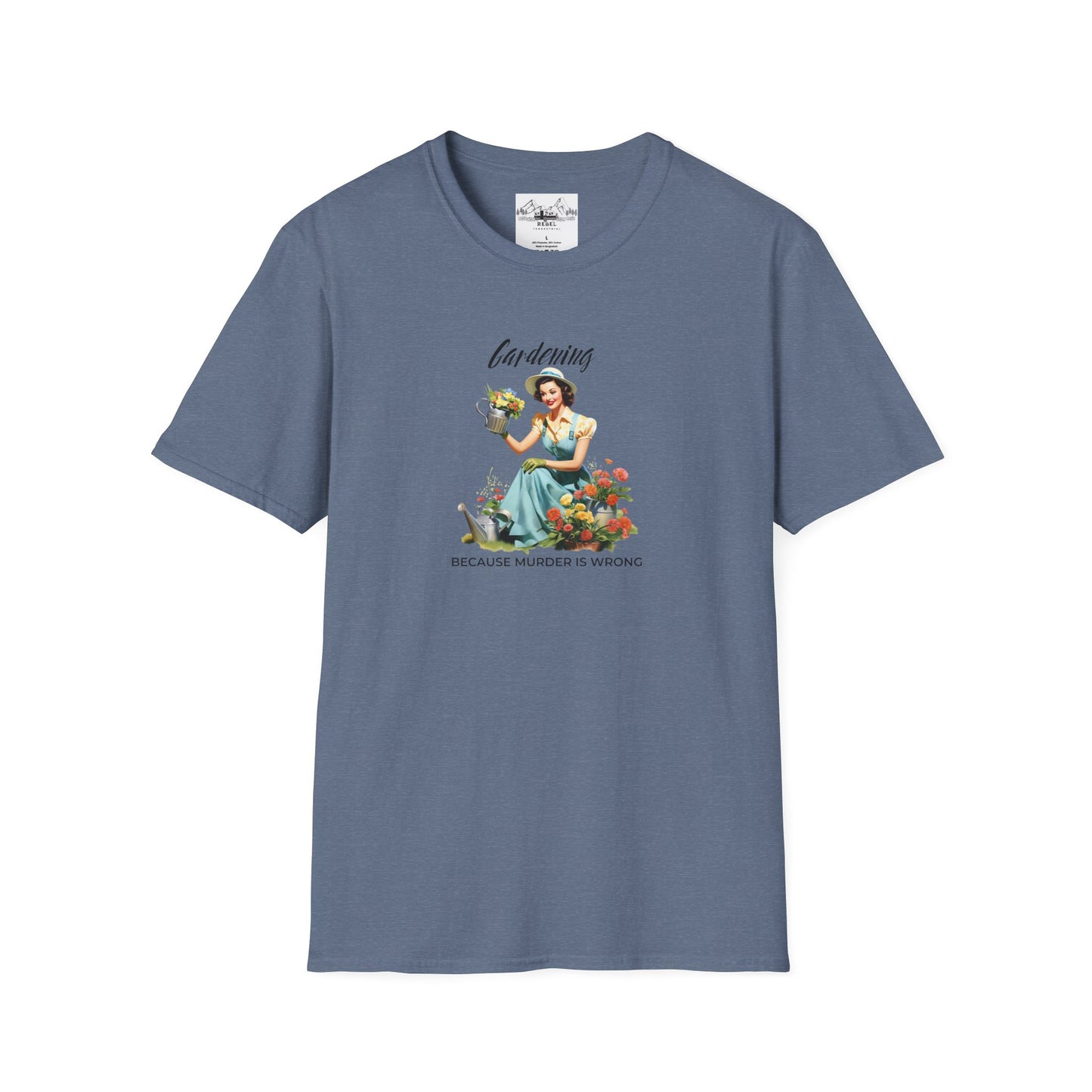 Gardening, Because Murder is Wrong – Vintage Humor T-Shirt