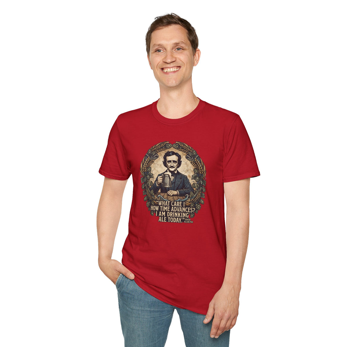 I Am Drinking Ale Today Edgar Allan Poe T-Shirt