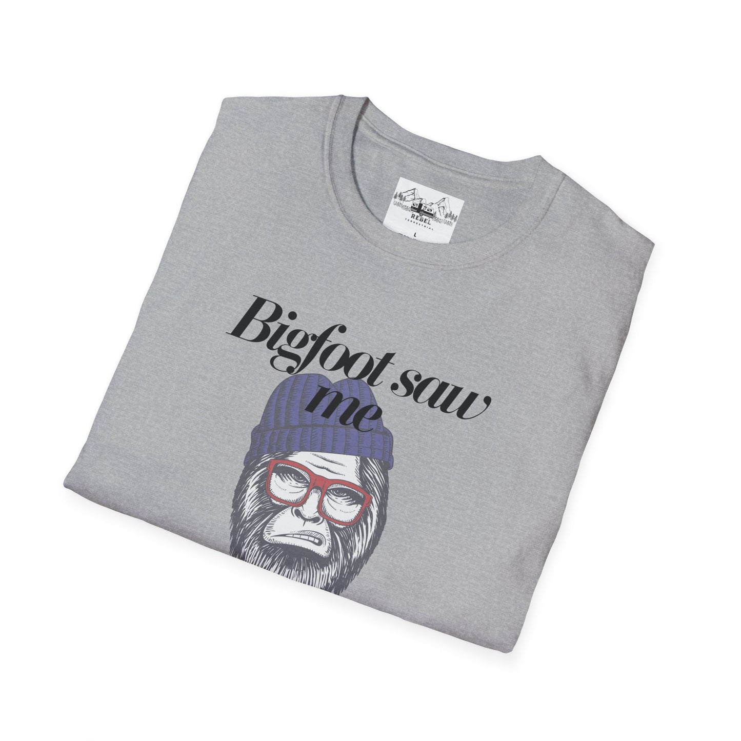 Bigfoot Saw Me But No One Believed Him – Hipster Bigfoot T-Shirt | Unisex Softstyle Tee
