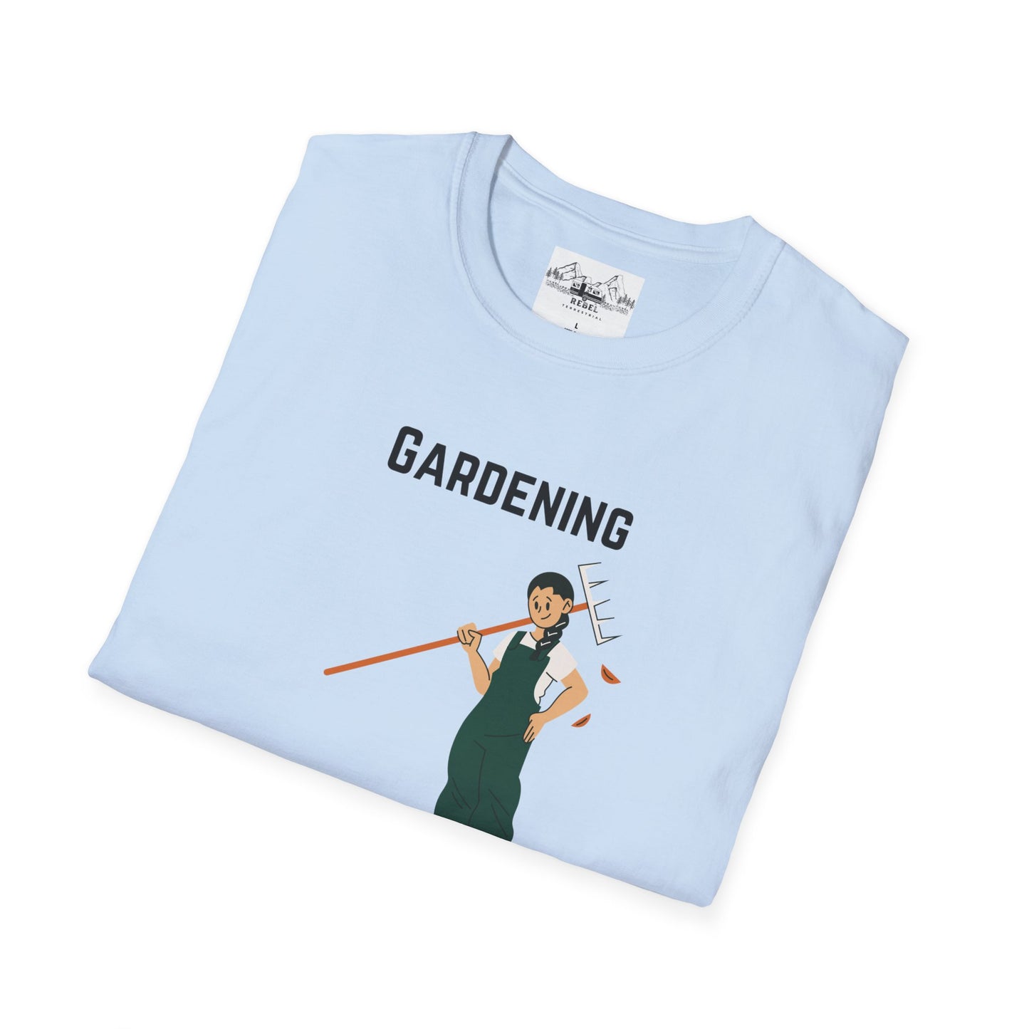 Gardening, It Comes in Handy When You Need to Hide the Bodies - Unisex Softstyle T-Shirt