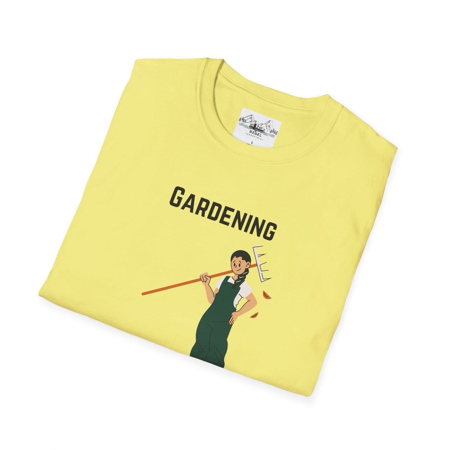 Gardening, It Comes in Handy When You Need to Hide the Bodies - Unisex Softstyle T-Shirt