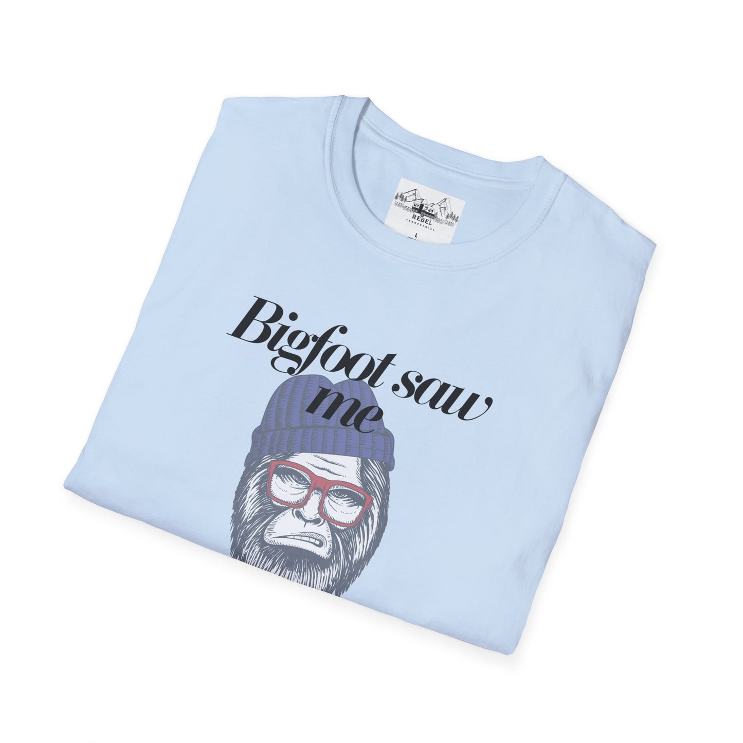 Bigfoot Saw Me But No One Believed Him – Hipster Bigfoot T-Shirt | Unisex Softstyle Tee