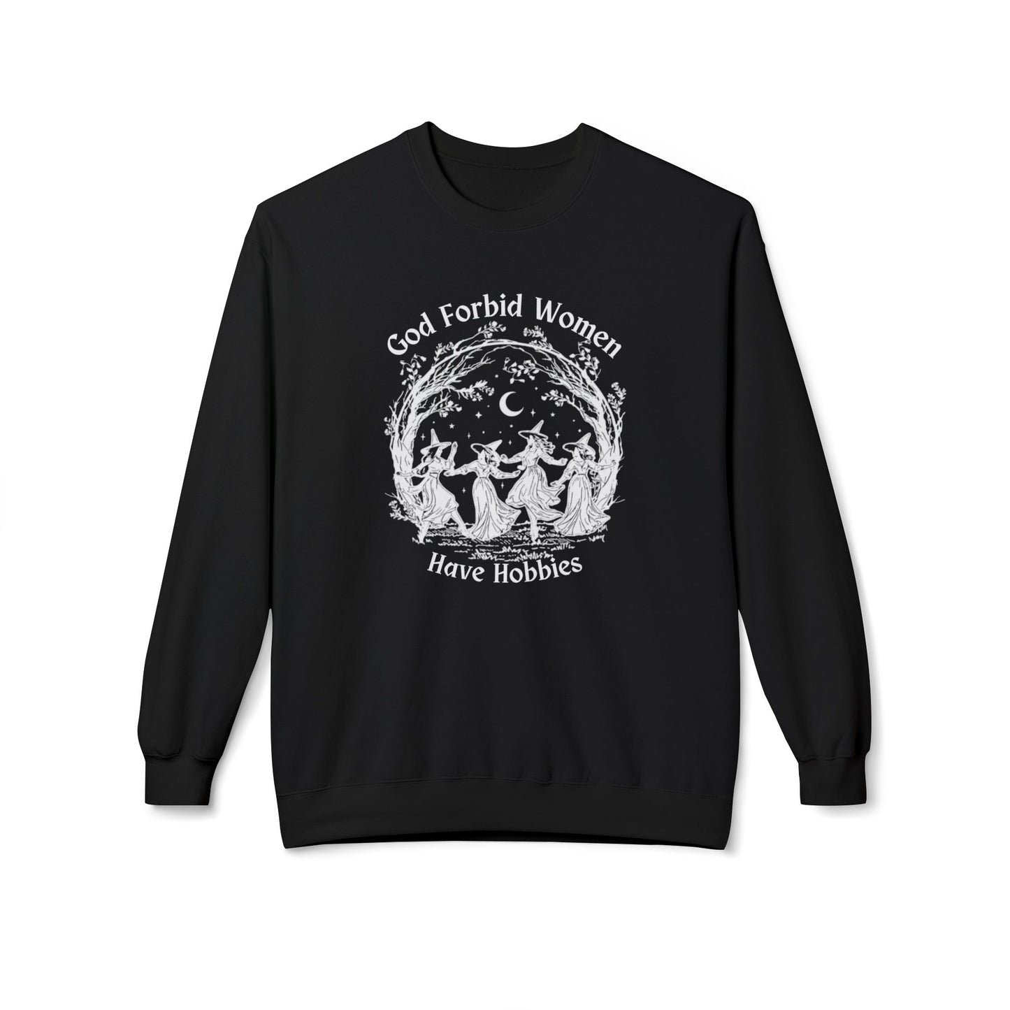"God Forbid, Women Have Hobbies" Unisex Midweight Fleece Crewneck Sweatshirt