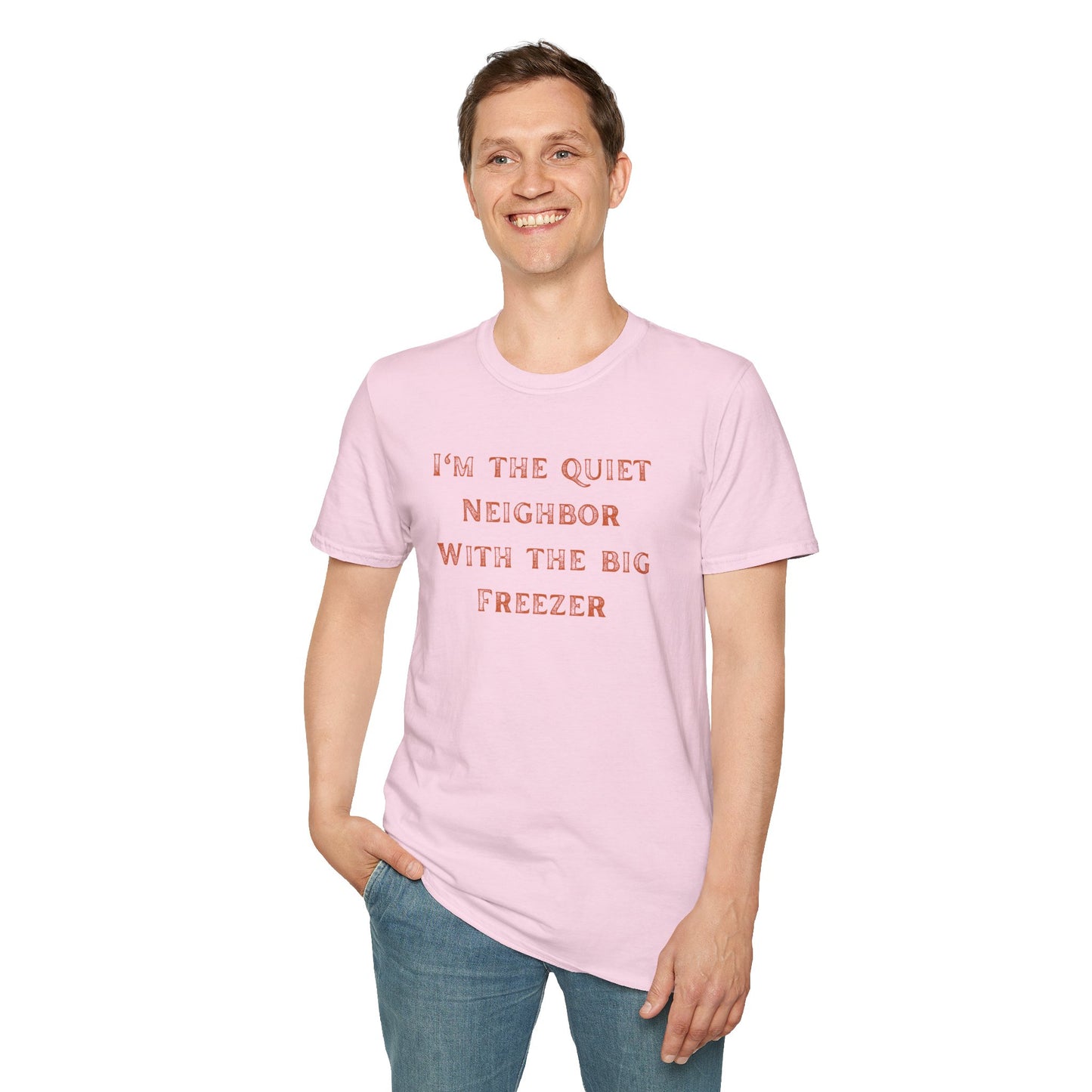 The Quiet Neighbor T-Shirt - Unisex Softstyle Tee