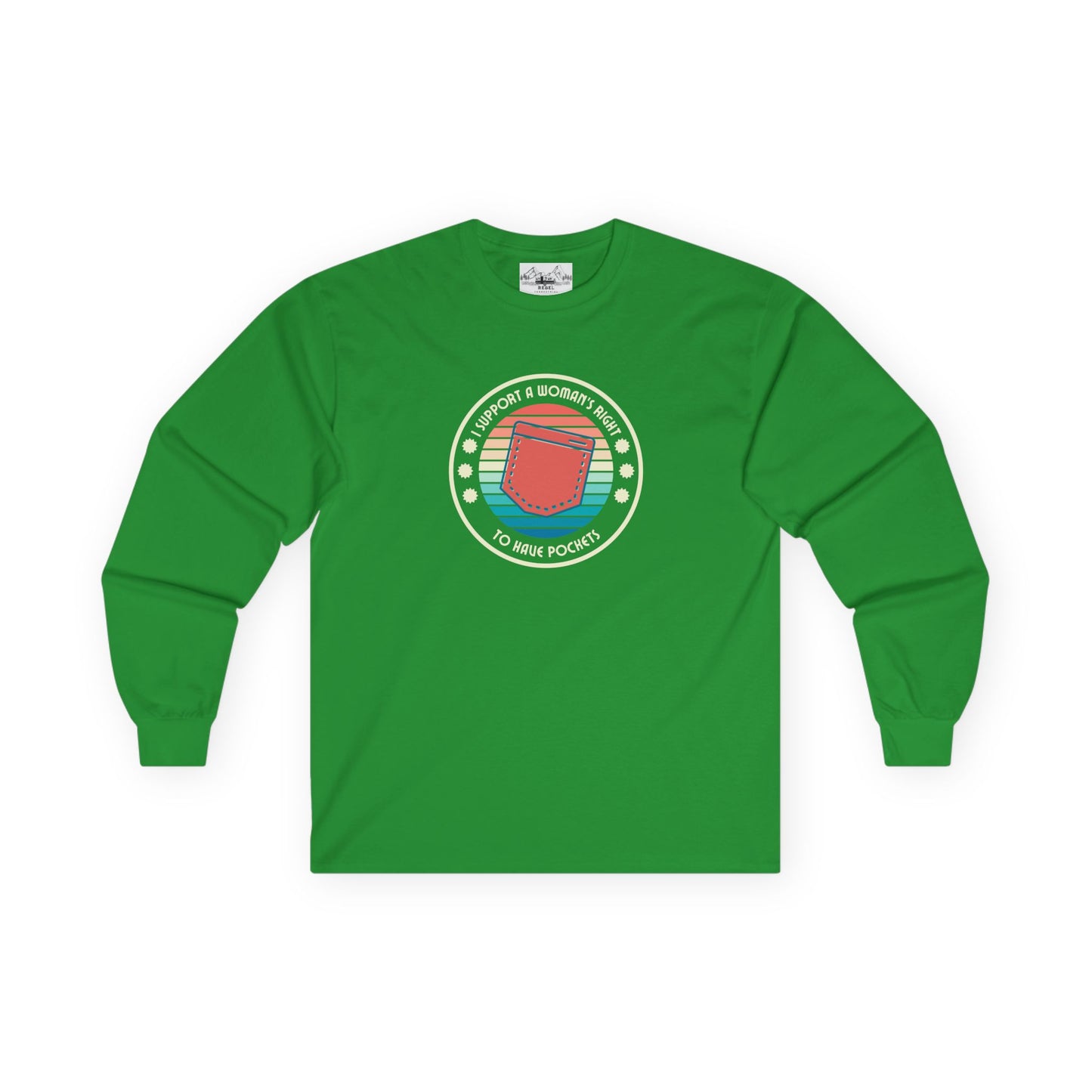"I Support a Woman’s Right to Have Pockets" – Retro Long Sleeve Tee