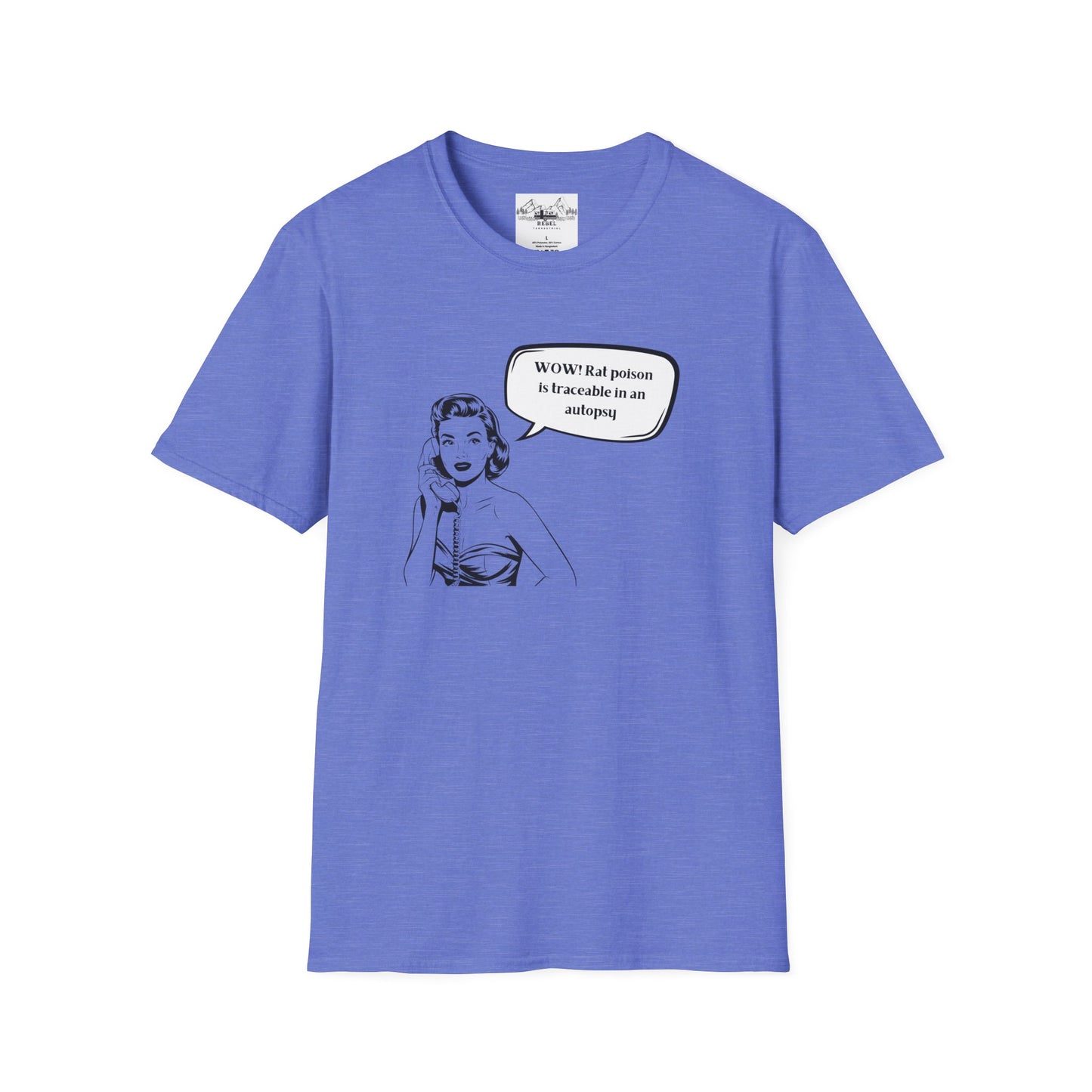 WOW! Rat Poison is Traceable in an Autopsy – Vintage Dark Humor T-Shirt