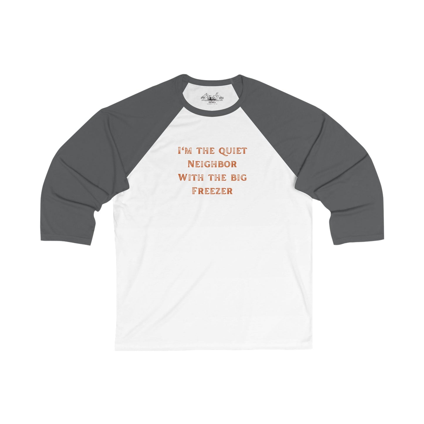 The Quiet Neighbor Baseball Tee - Unisex 3/4 Sleeve