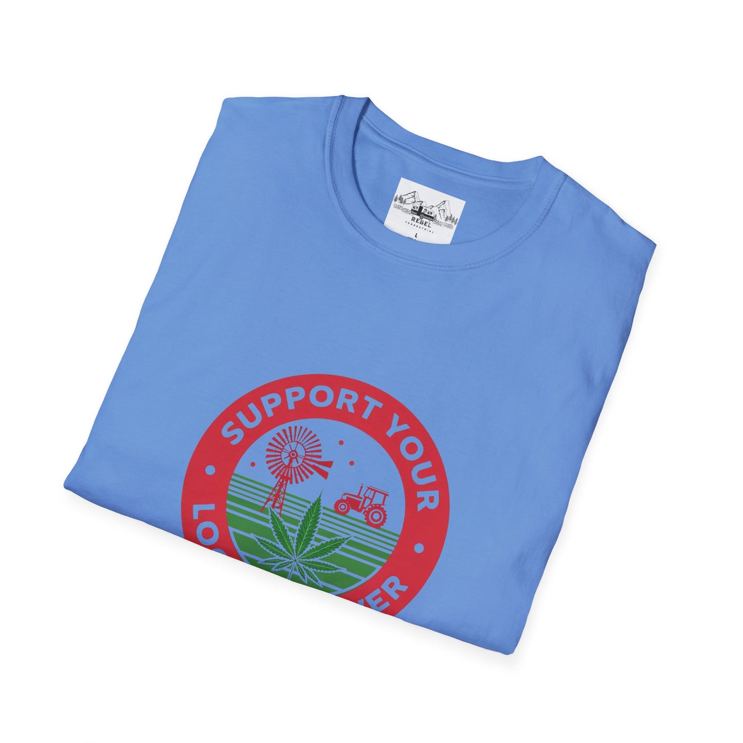 Support Your Local Grower T-Shirt – Unisex Softstyle Tee for Cannabis Advocates & Farm Fans
