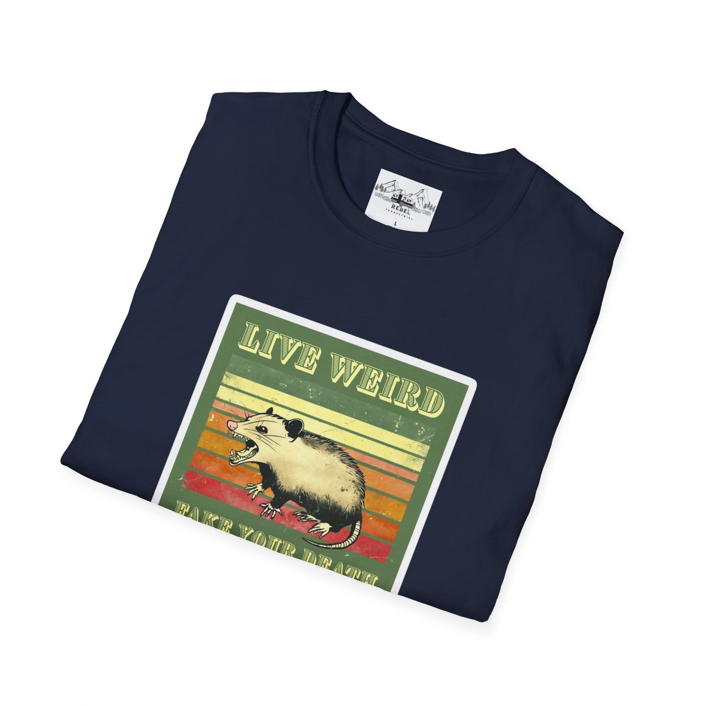 Live Weird, Fake Your Death – Angry Possum T-Shirt