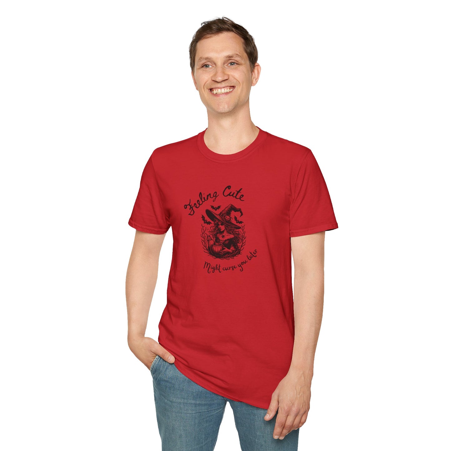 Feeling Cute, Might Curse You Later T-Shirt