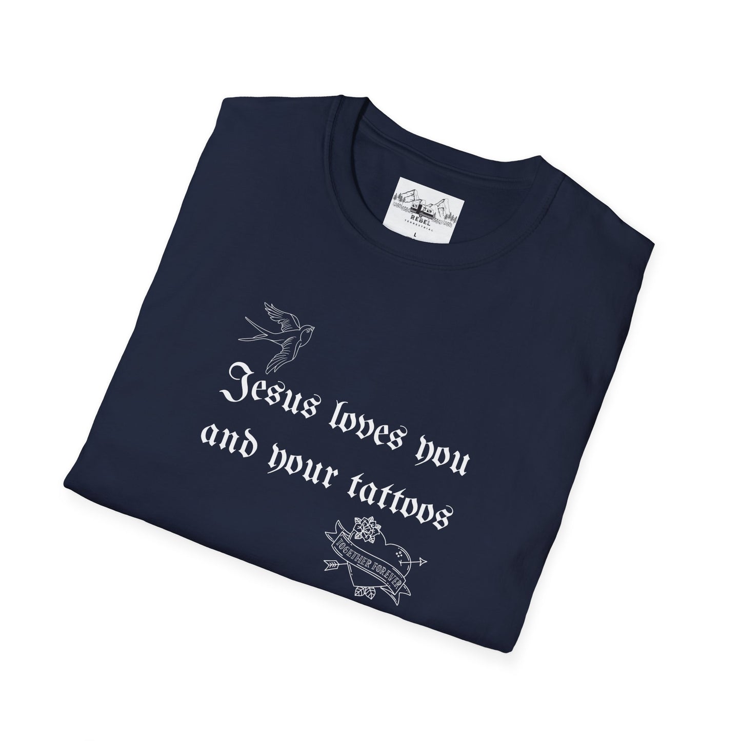 Jesus Loves You and Your Tattoos – Tattoo Dove & Heart T-Shirt