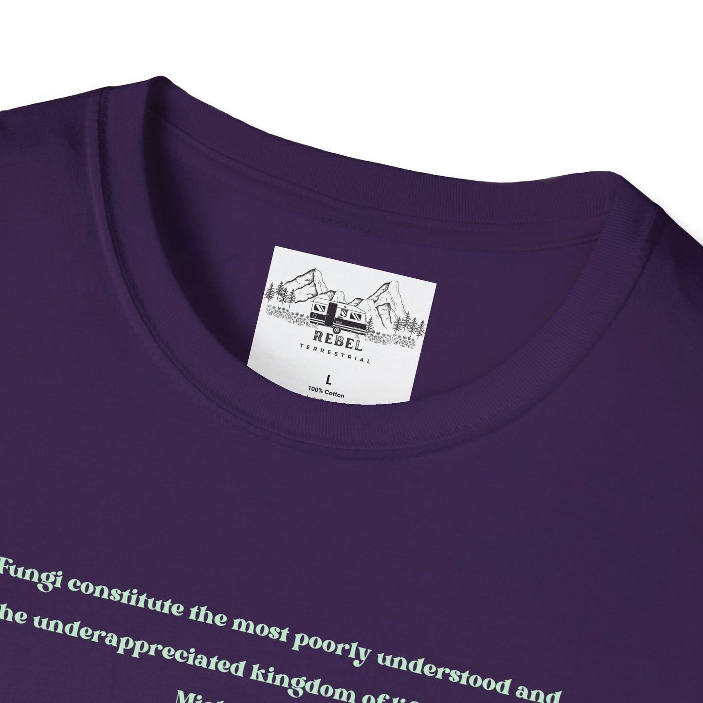 Mushroom Village Fungi Quote Unisex Softstyle T-Shirt – Michael Pollan Inspired