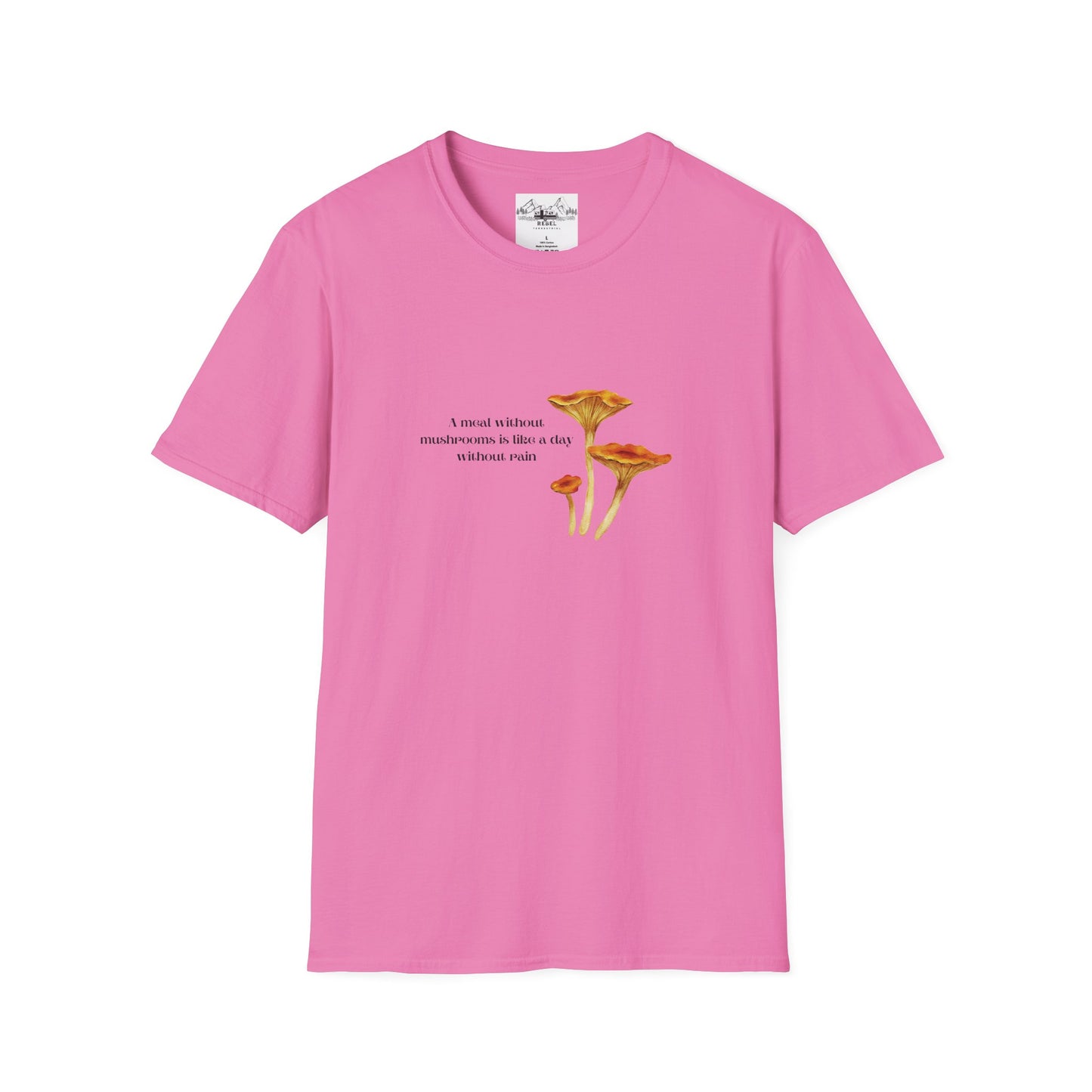 A Meal Without Mushrooms Is Like a Day Without Rain – Chanterelle Mushroom Unisex Softstyle T-Shirt
