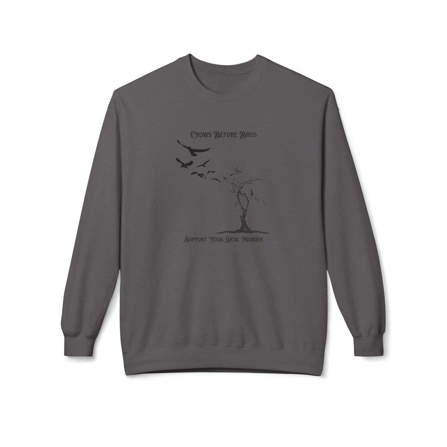 "Crows Before Bros" Unisex Midweight Fleece Crewneck Sweatshirt