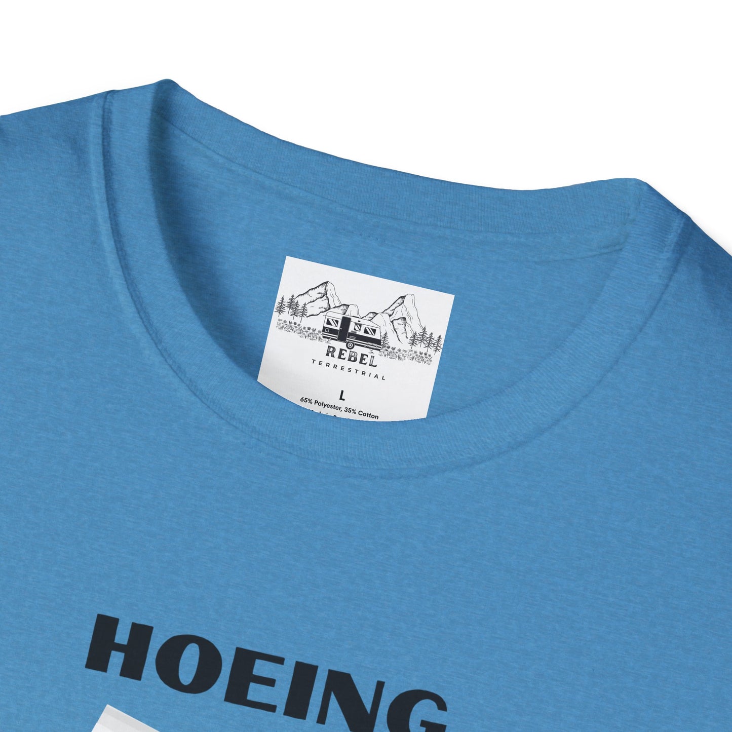 "Hoeing Ain't Easy" – Funny Gardening T-Shirt