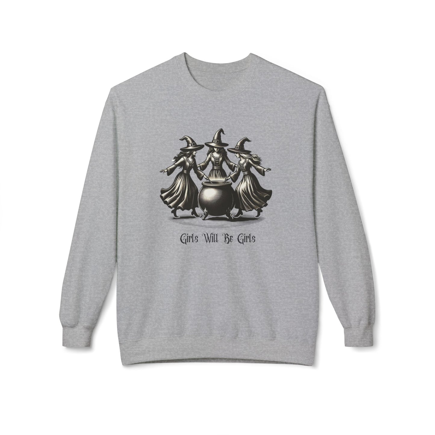 "Girls Will Be Girls" Witches Unisex Crewneck Sweatshirt
