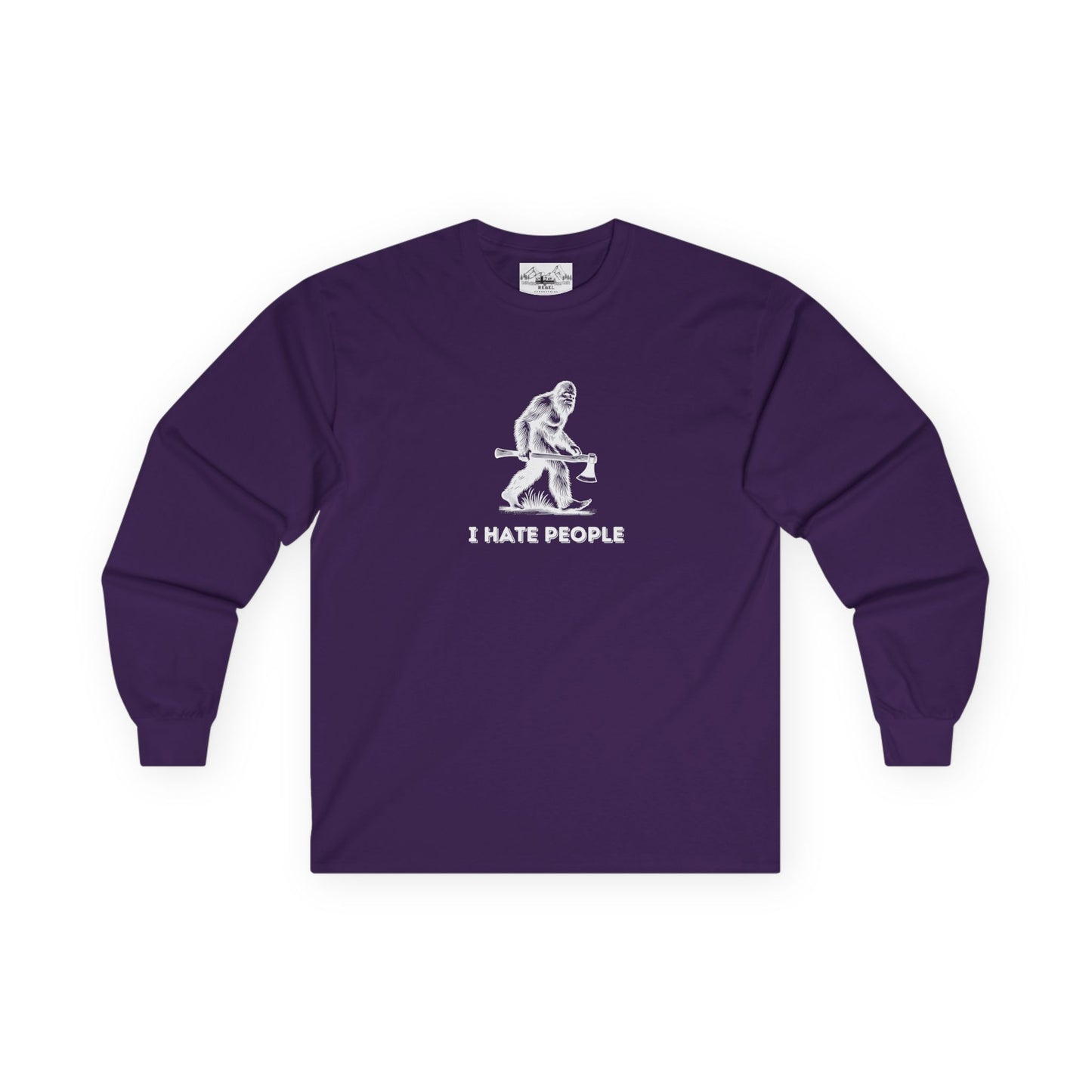 Bigfoot with Axe – "I Hate People" Unisex Long Sleeve Tee