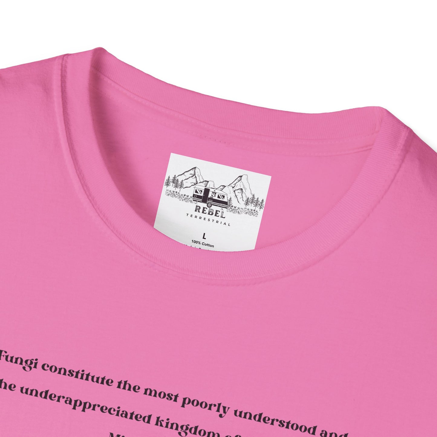 Mushroom Village Fungi Quote Unisex Softstyle T-Shirt – Michael Pollan Inspired