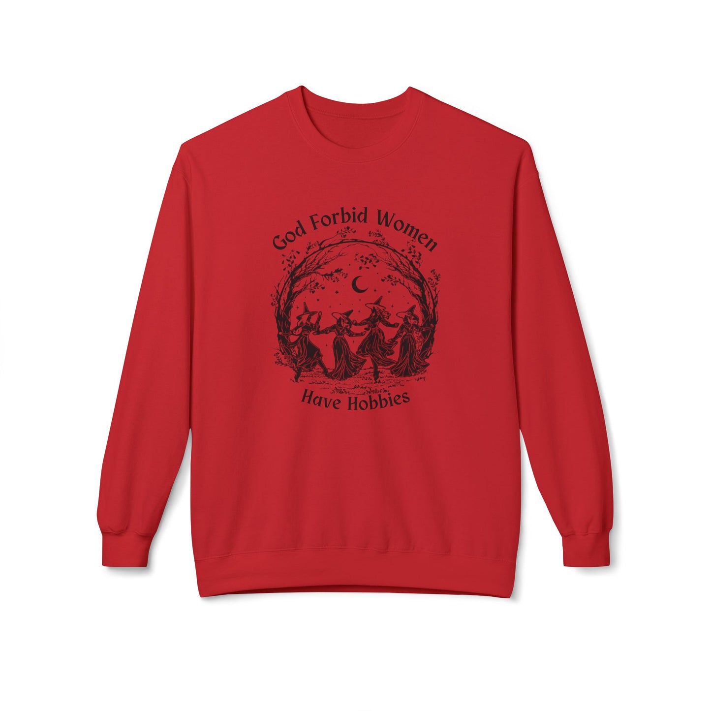 "God Forbid, Women Have Hobbies" Unisex Midweight Fleece Crewneck Sweatshirt