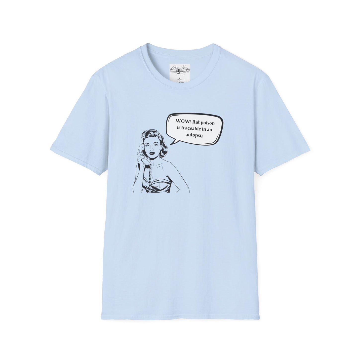 WOW! Rat Poison is Traceable in an Autopsy – Vintage Dark Humor T-Shirt