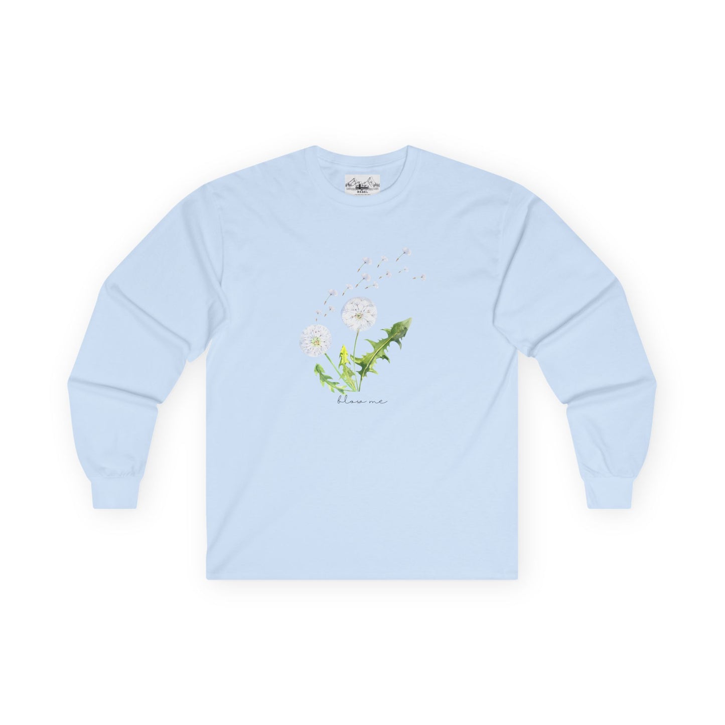"Blow Me" Dandelion Long Sleeve Tee