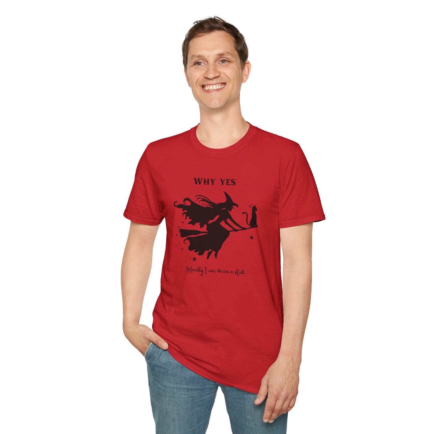 Why, Yes I Actually Can Drive a Stick T-Shirt