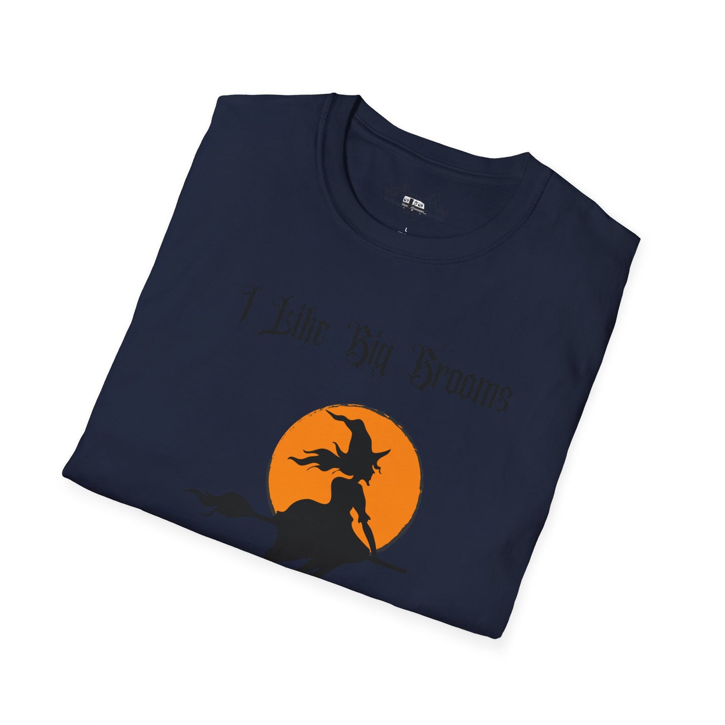 "I Like Big Brooms" Gothic Witch Unisex T-Shirt