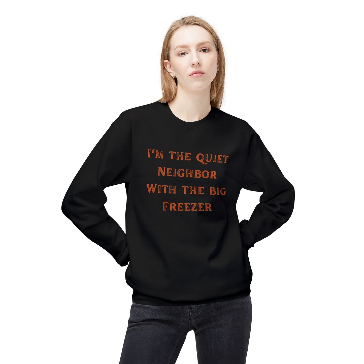 The Quiet Neighbor Sweatshirt - Unisex Crewneck