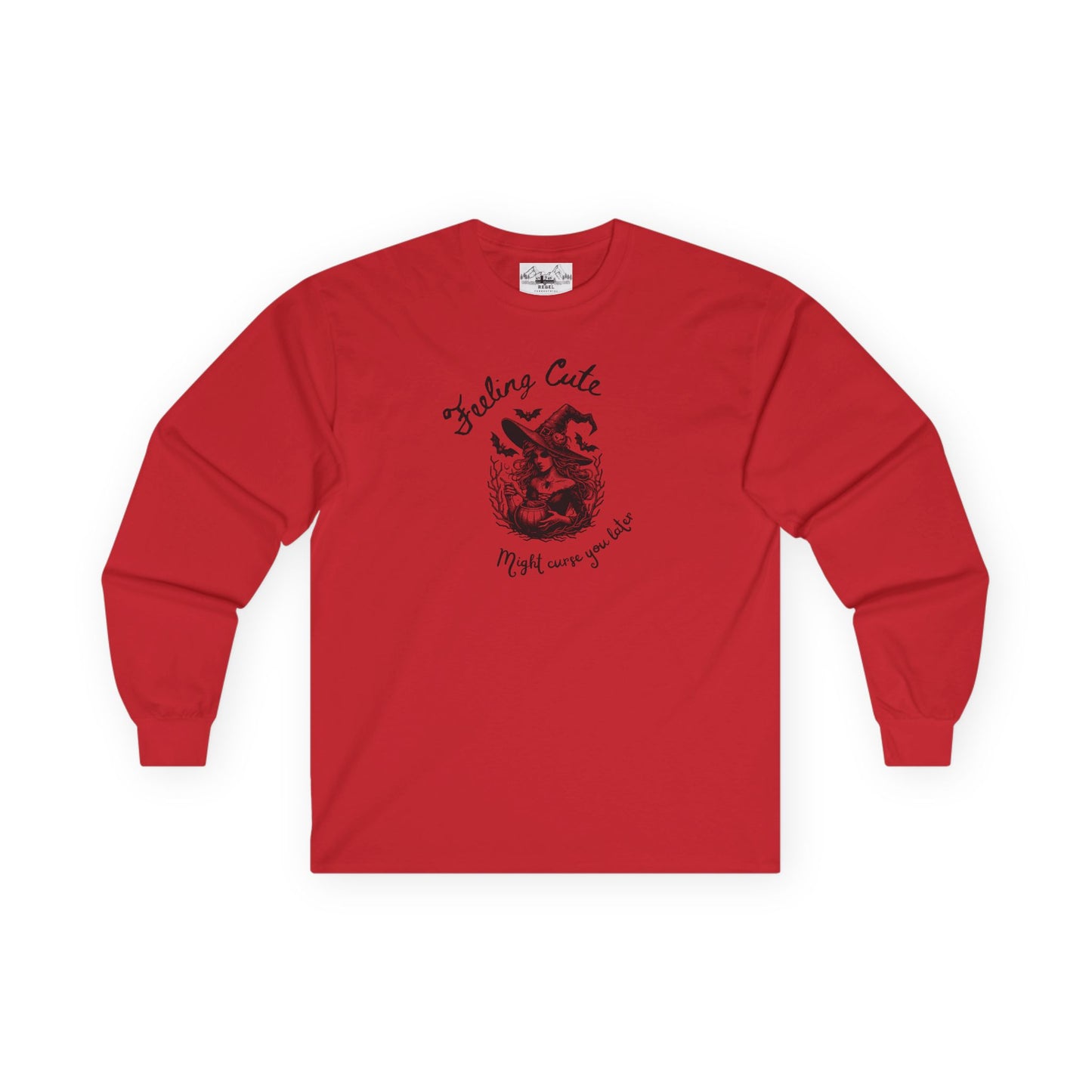 Feeling Cute, Might Curse You Later Long Sleeve Tee