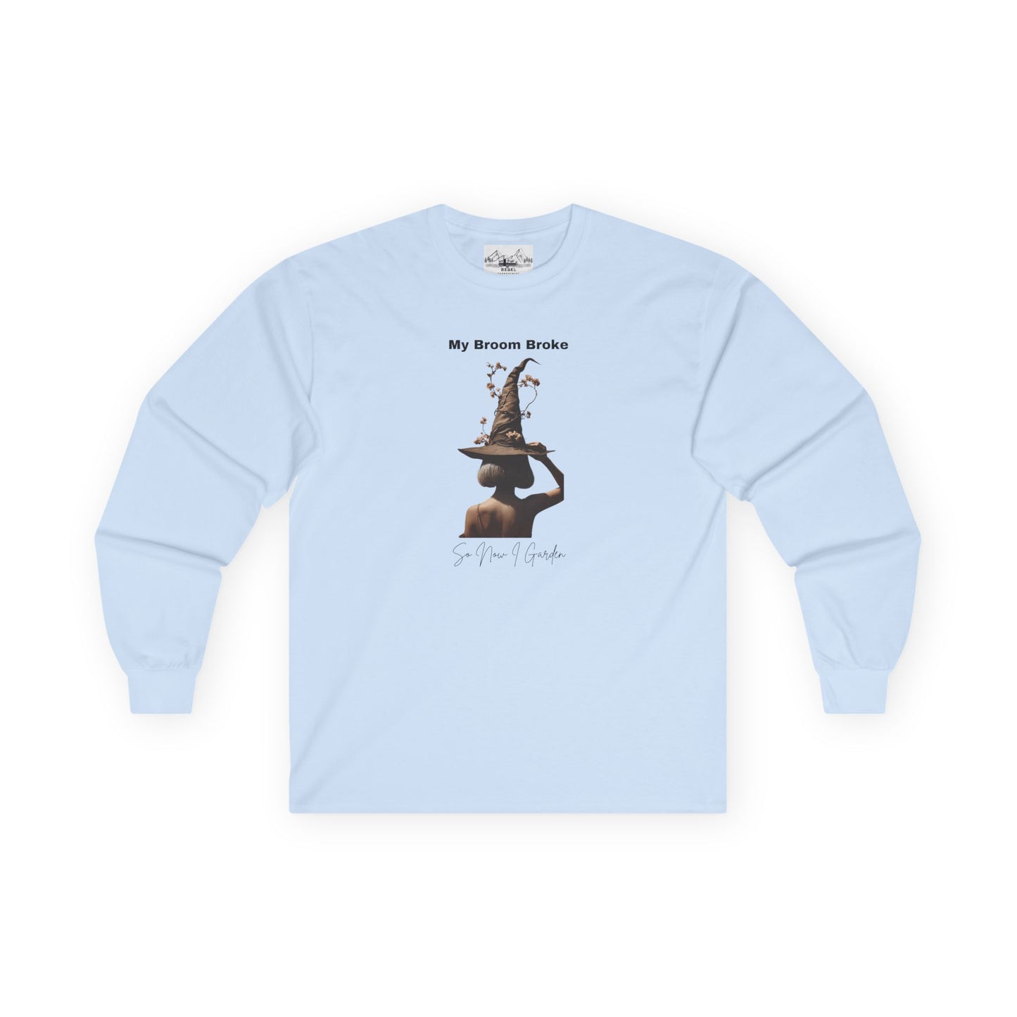 My Broom Broke Long Sleeve Tee - Fun Unisex Shirt for Halloween & Witch Lovers