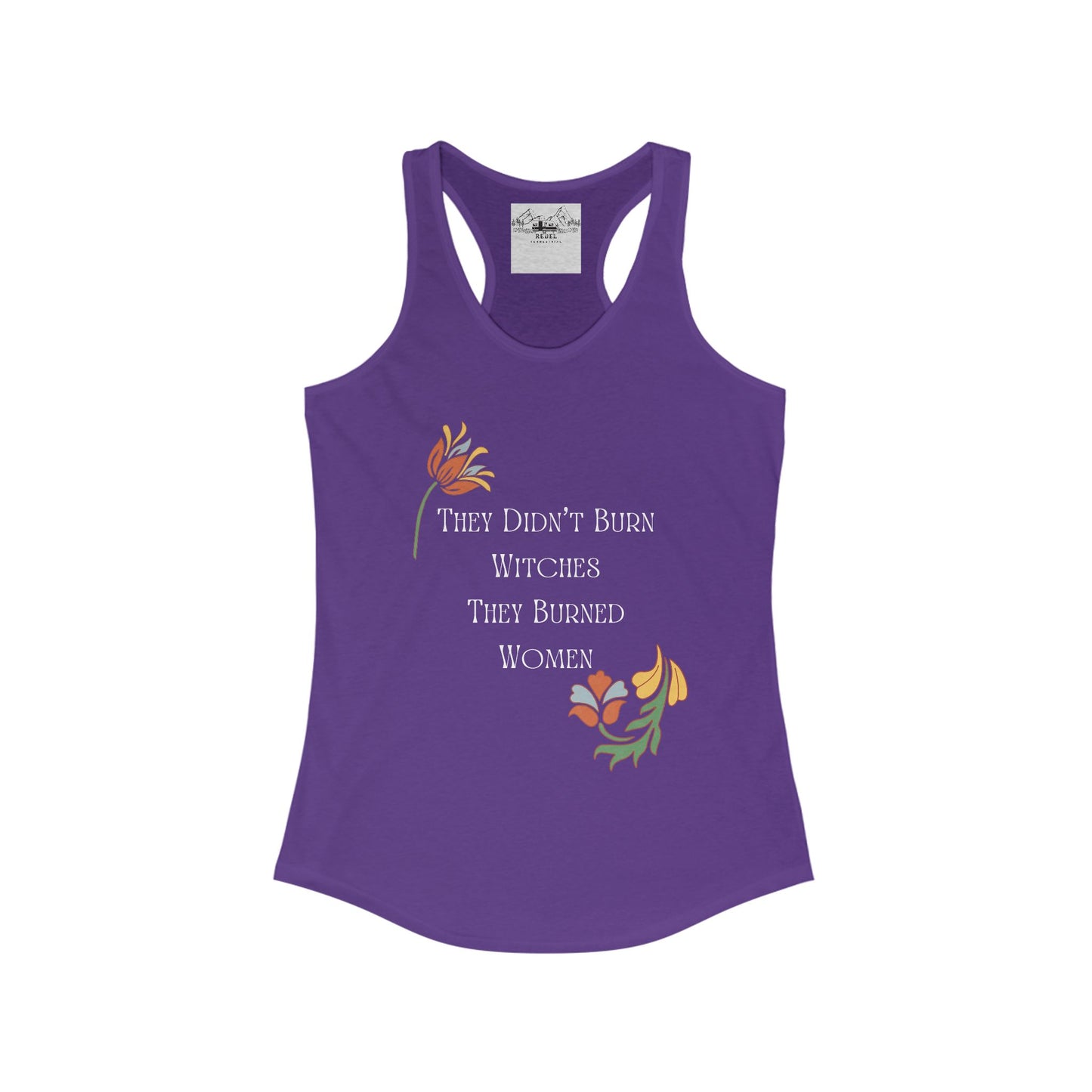 They Didn’t Burn Witches – Women’s Racerback Tank